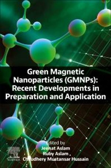 Green Magnetic Nanoparticles (Gmnps), Buch