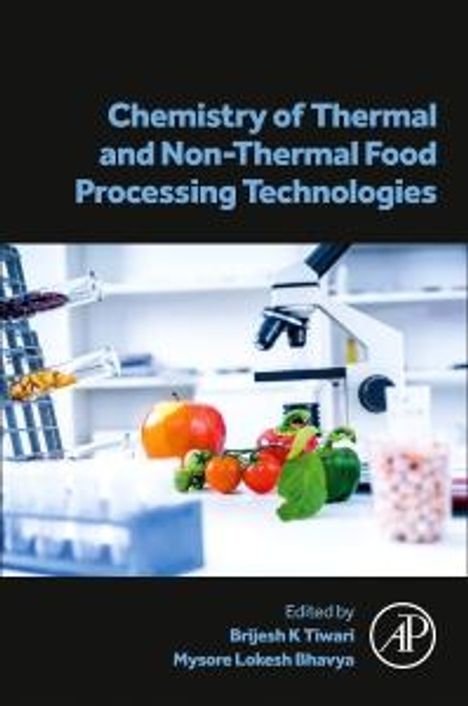 Chemistry of Thermal and Non-Thermal Food Processing Technologies, Buch