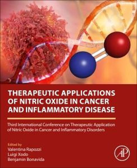 Therapeutic Applications of Nitric Oxide in Cancer and Inflammatory Disease, Buch