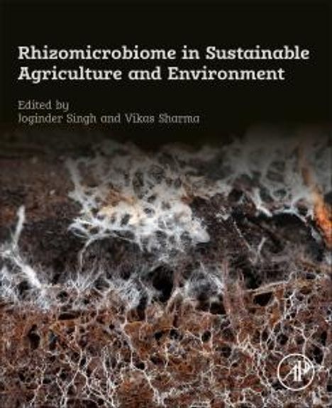 Rhizomicrobiome in Sustainable Agriculture and Environment, Buch