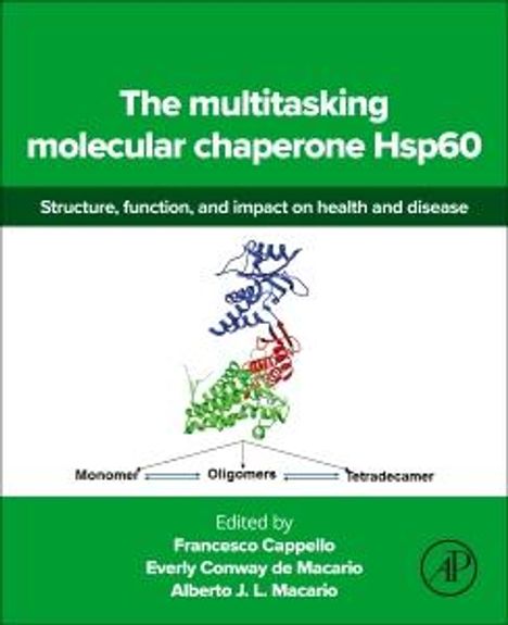 The Multitasking Molecular Chaperone Hsp60, Buch