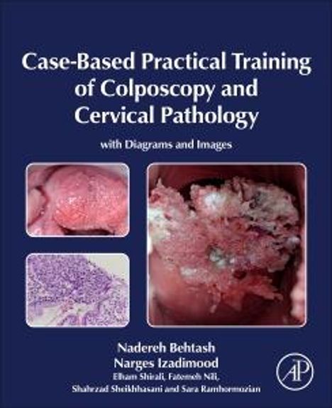 Nadereh Behtash: Case-Based Practical Training of Colposcopy and Cervical Pathology, Buch