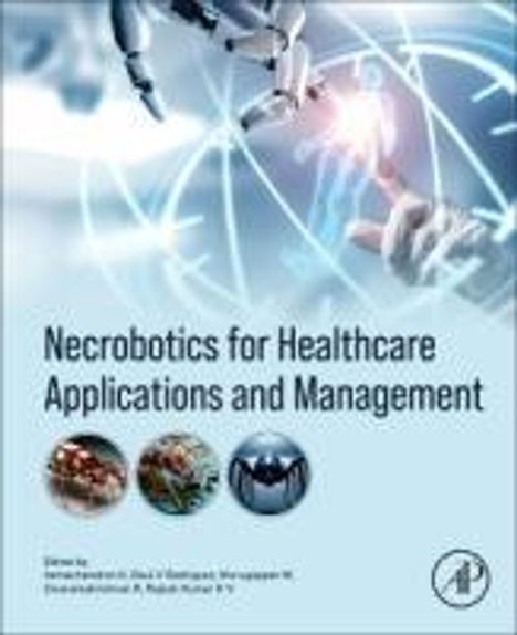 Necrobotics for Healthcare Applications and Management, Buch