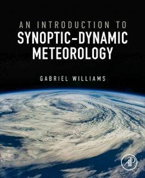 Gabriel Williams: An Introduction to Synoptic-Dynamic Meteorology, Buch