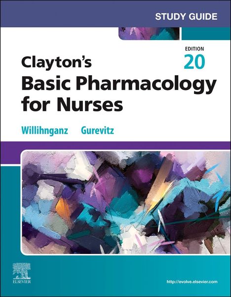 Michelle J Willihnganz: Study Guide for Clayton's Basic Pharmacology for Nurses, Buch