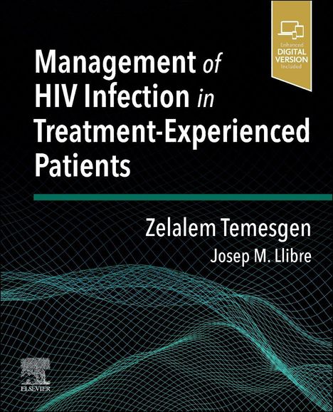 Text: "Management of HIV Infection in Treatment-Experienced Patients. Zelalem Temesgen, Josep M. Llibre." 
Illustration: Wellenlinien.