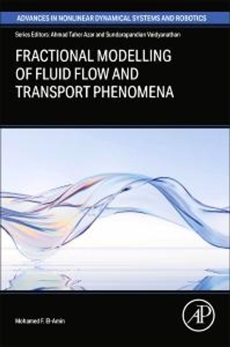 Mohamed F El-Amin: Fractional Modelling of Fluid Flow and Transport Phenomena, Buch