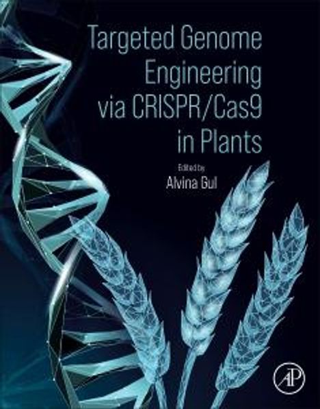 Targeted Genome Engineering Via Crispr/Cas9 in Plants, Buch
