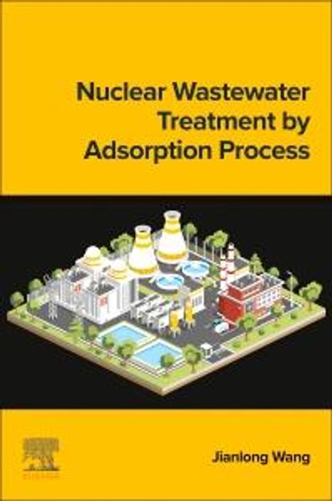 Nuclear Wastewater Treatment by Adsorption Process, Buch