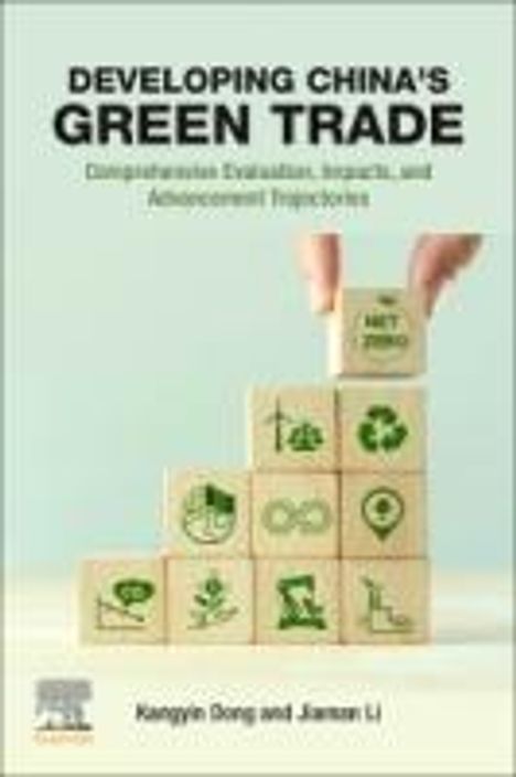 Kangyin Dong: Developing China's Green Trade, Buch