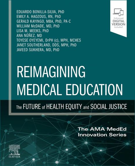 Ana Nunez: Reimagining Medical Education: The Future of Health Equity and Social Justice, Buch