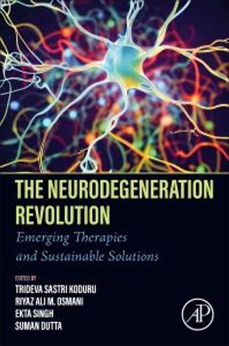 The Neurodegeneration Revolution, Buch