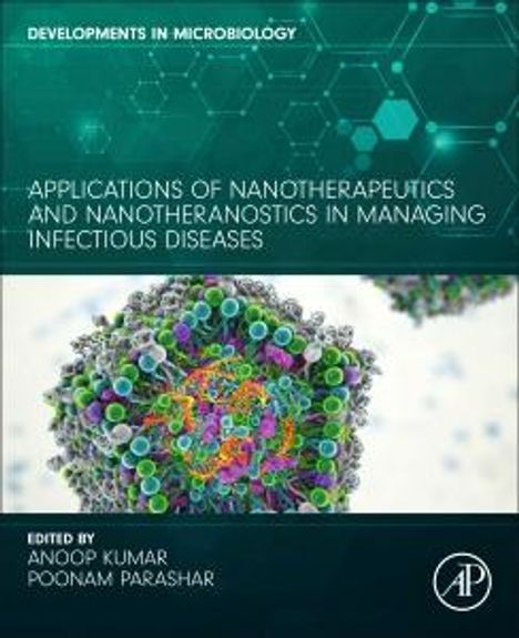 Applications of Nanotherapeutics and Nanotheranostics in Managing Infectious Diseases, Buch