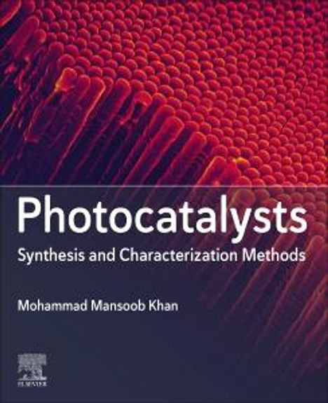 Mohammad Mansoob Khan: Photocatalysts, Buch