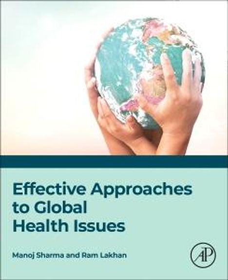 Manoj Sharma: Effective Approaches to Global Health Issues, Buch