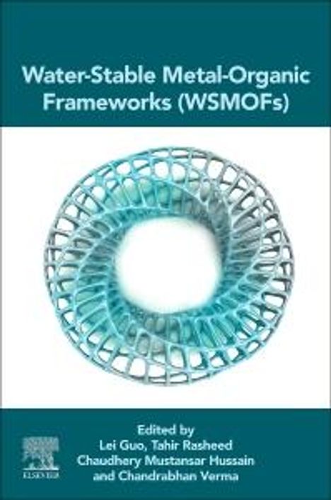 Water-Stable Metal-Organic Frameworks (Wsmofs), Buch
