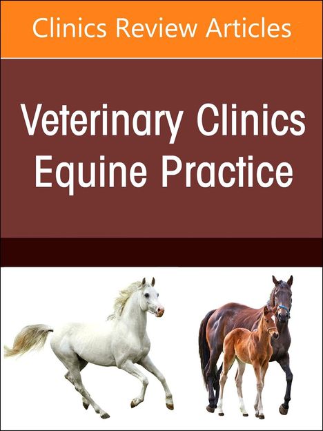 Muscle Disorders of Horses, an Issue of Veterinary Clinics of North America: Equine Practice, Buch