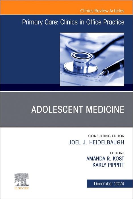 Adolescent Medicine, An Issue of Primary Care: Clinics in Office Practice, Buch