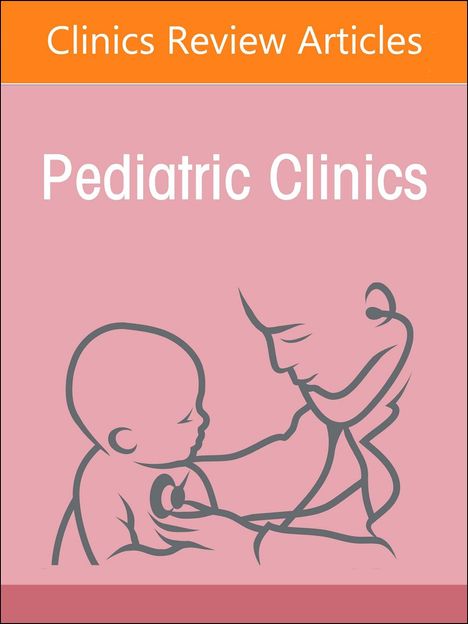 Social Media and Pediatric Mental Health, an Issue of Pediatric Clinics of North America, Buch