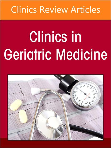 Geriatric Hypertension, an Issue of Clinics in Geriatric Medicine, Buch