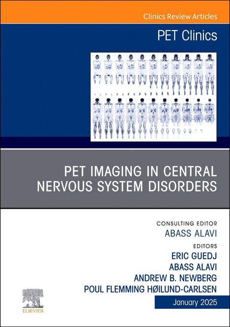 Pet Imaging in Central Nervous System Disorders, an Issue of Pet Clinics, Buch