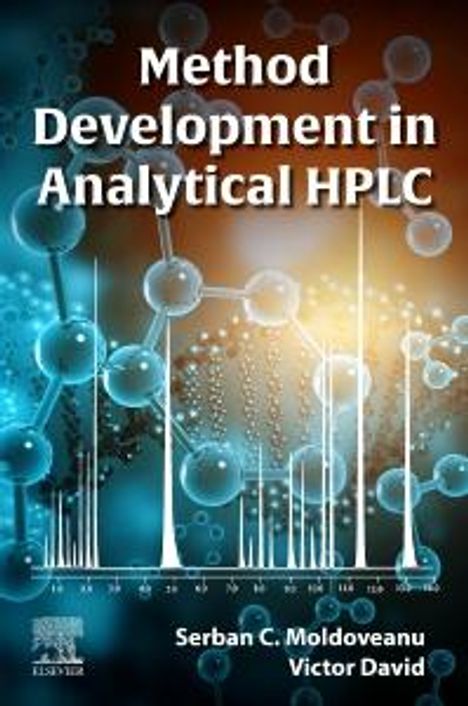 Serban C Moldoveanu: Method Development in Analytical HPLC, Buch