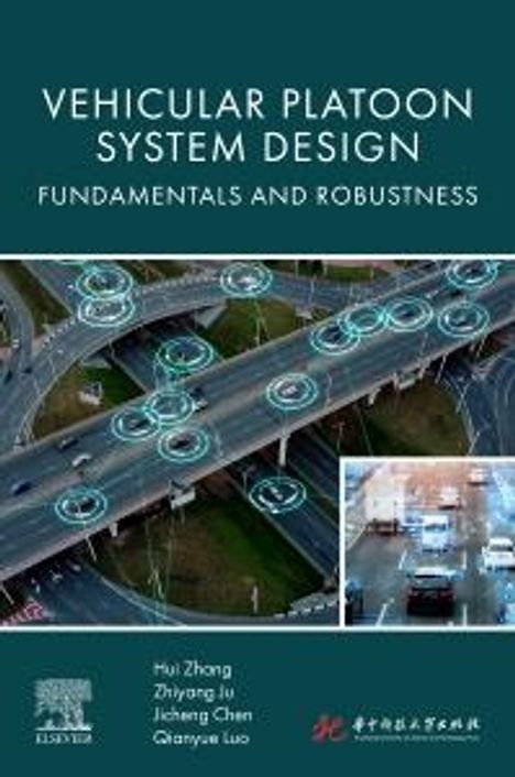 Hui Zhang: Vehicular Platoon System Design, Buch
