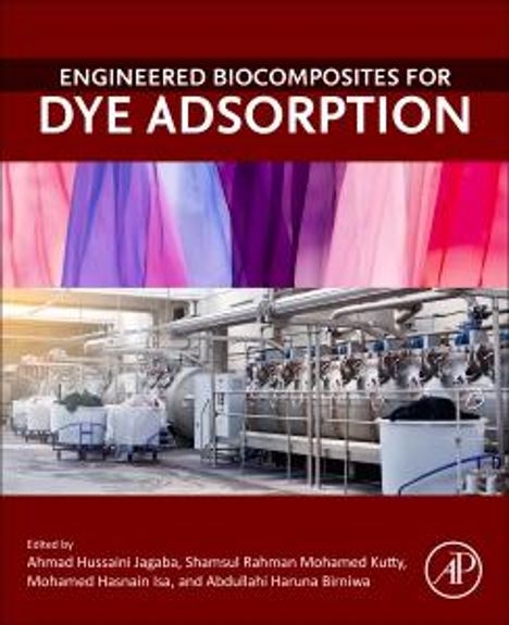 Engineered Biocomposites for Dye Adsorption, Buch