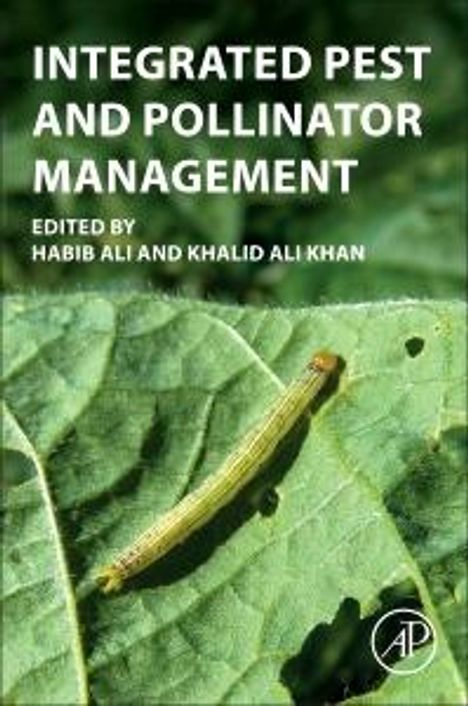 "INTEGRATED PEST AND POLLINATOR MANAGEMENT," Herausgeber Habib Ali und Khalid Ali Khan. Ein grünes Blatt mit Raupe.