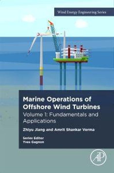 Marine Operations of Offshore Wind Turbines: Volume 1. Illustration eines Windparks im Meer, darüber blauer Himmel.