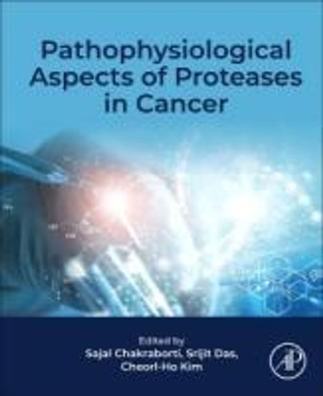 Pathophysiological Aspects of Proteases in Cancer, Buch