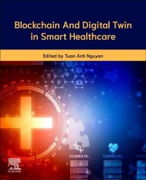 Blockchain and Digital Twins for Smart Healthcare, Buch