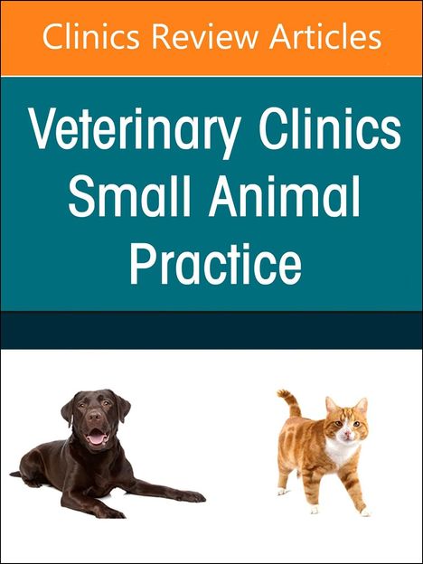 Diversity, Equity, and Inclusion in Veterinary Medicine, Part II, an Issue of Veterinary Clinics of North America: Small Animal Practice, Buch