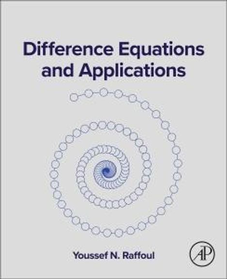 Youssef N Raffoul: Difference Equations and Applications, Buch