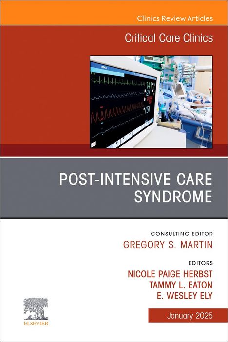 Post-Intensive Care Syndrome, an Issue of Critical Care Clinics, Buch