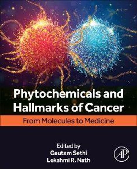 "Phytochemicals and Hallmarks of Cancer: From Molecules to Medicine", bearbeitet von Gautam Sethi und Lekshmi R. Nath. Farbillustration zweier miteinander verbundener Zellen.