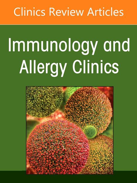 Update on Immune Deficiencies, an Issue of Immunology and Allergy Clinics of North America, Buch