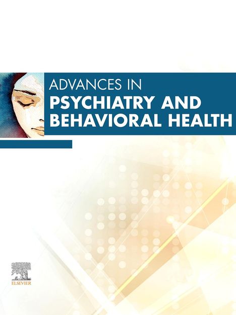 Advances in Psychiatry and Behavioral Health, Volume 5, Buch