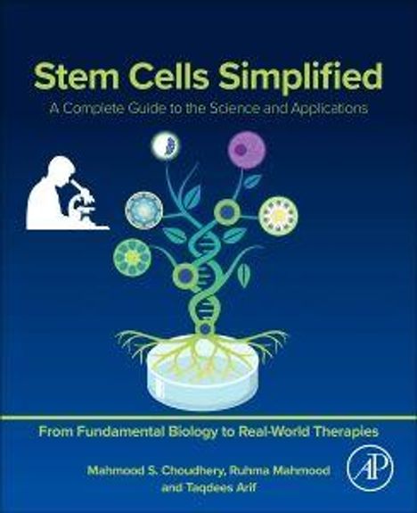 Text: "Stem Cells Simplified", "A Complete Guide to the Science and Applications", "From Fundamental Biology to Real-World Therapies", "Mahmood S. Choudhery, Ruhma Mahmood and Taqdees Arif". Illustration: Pflanze mit Zellen. Logo: AP.