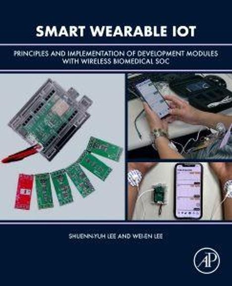 „SMART WEARABLE IOT“ steht oben. Mehrere grüne Platinen und ein Smartphone werden gezeigt.