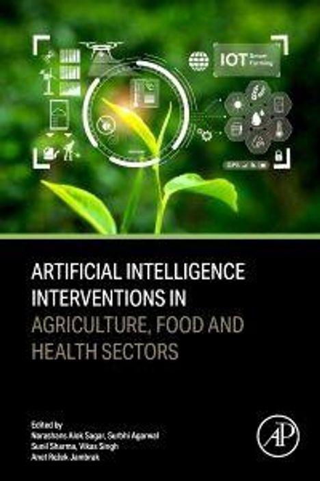 „ARTIFICIAL INTELLIGENCE INTERVENTIONS IN AGRICULTURE, FOOD AND HEALTH SECTORS“; grüne Pflanze, Symbole für IoT und Tech.