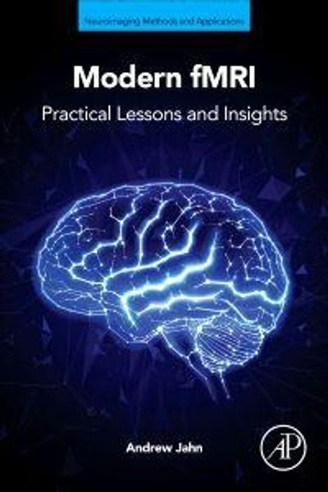"Modern fMRI: Practical Lessons and Insights" von Andrew Jahn. Ein leuchtendes Gehirn vor dunklem Hintergrund.