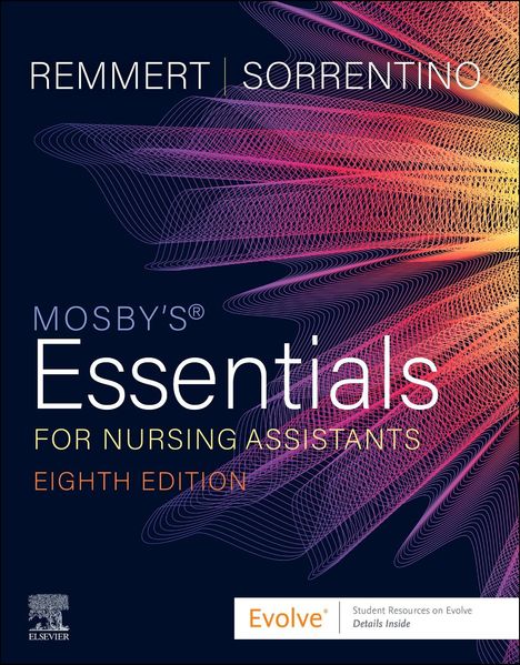 "REMERT | SORRENTINO. MOSBY'S Essentials for Nursing Assistants. Eighth Edition. Bunte, dynamische Linien als Hintergrund."