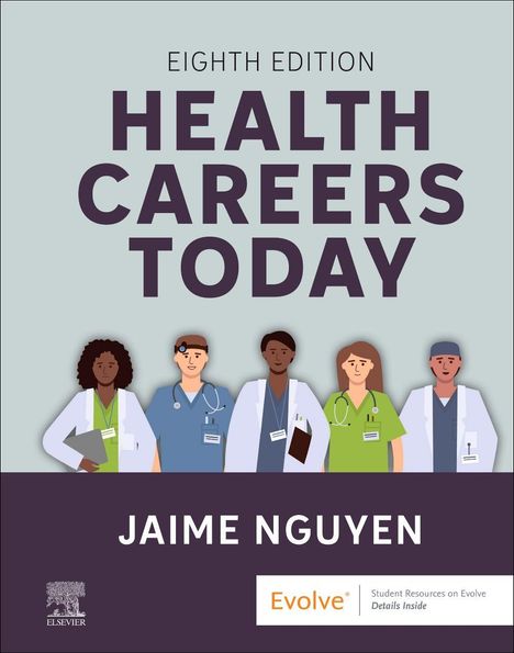 "Eighth Edition: Health Careers Today, Jaime Nguyen. Illustration von fünf Fachkräften in Gesundheitskleidung."