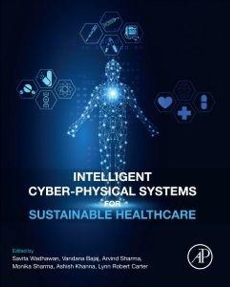 "INTELLIGENT CYBER-PHYSICAL SYSTEMS FOR SUSTAINABLE HEALTHCARE." Menschliche Figur mit digitalen Elementen und medizinischen Symbolen.