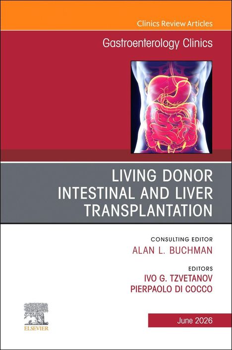Titel: "Gastroenterology Clinics - Living Donor Intestinal and Liver Transplantation". Illustration: Verdauungssystem.