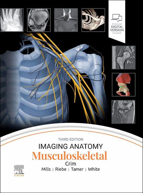 Texts: "Third Edition Imaging Anatomy Musculoskeletal Crim Mills | Riebe | Tamer | White." Illustration eines Skeletts mit Nerven.