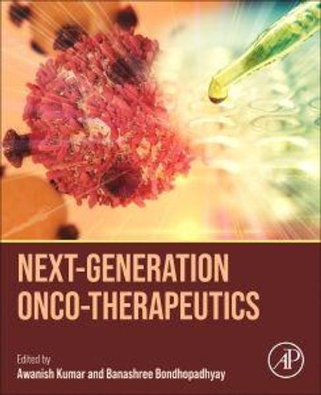 Text: "Next-Generation Onco-Therapeutics", Edition von Awanish Kumar und Banashree Bondhopadhyay. Illustration eines Virus und einer Pipette.