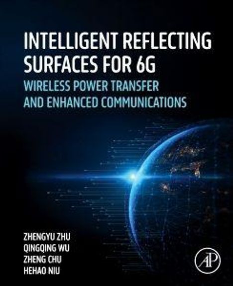 Oben: "Intelligent Reflecting Surfaces for 6G: Wireless Power Transfer and Enhanced Communications". Unten: Autoren; Erde im All.