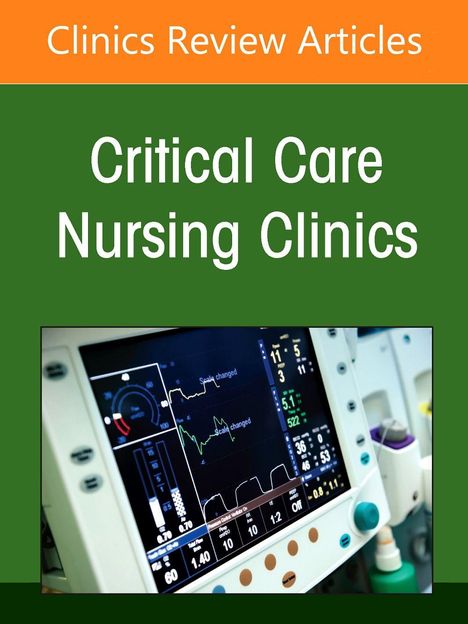 „Clinics Review Articles“ über „Critical Care Nursing Clinics“ mit Bild eines Überwachungsmonitors.